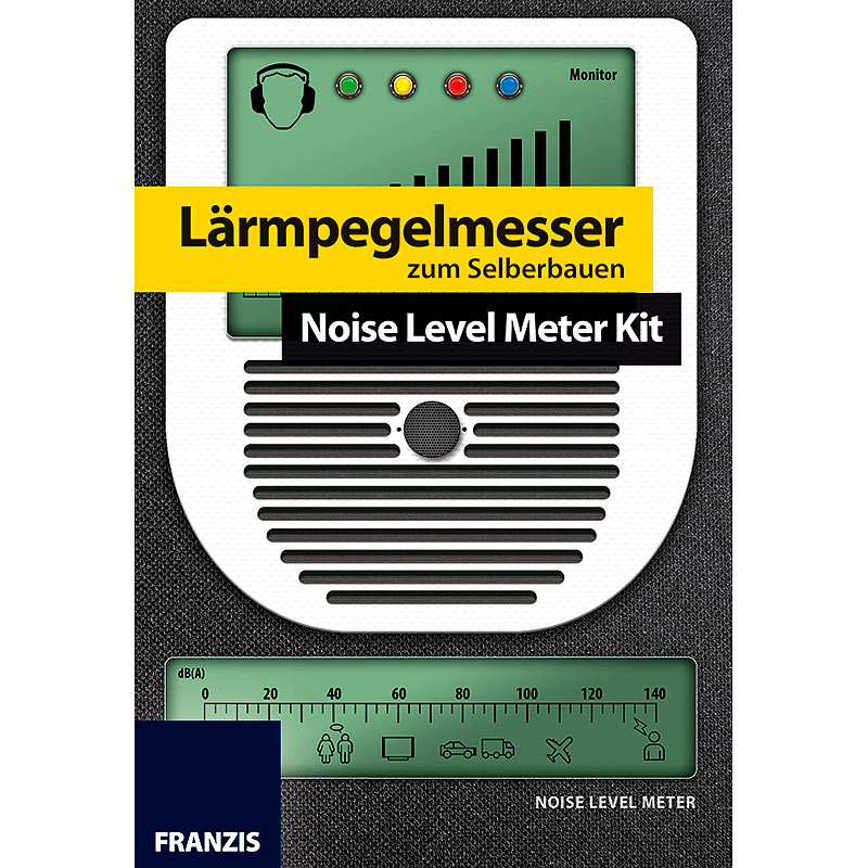 Lärmpegelmesser zum Selberbauen: Noise Level Meter Kit